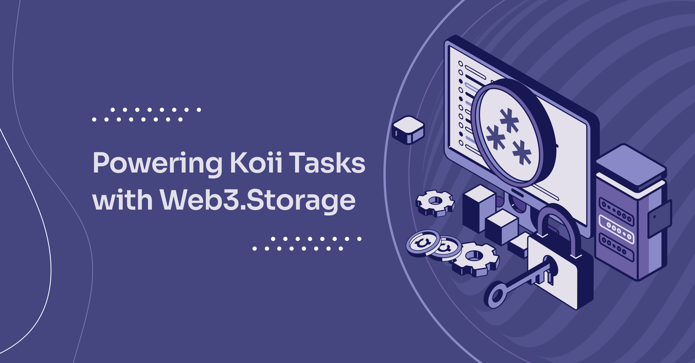 Powering Koii Tasks with Web3.Storage
