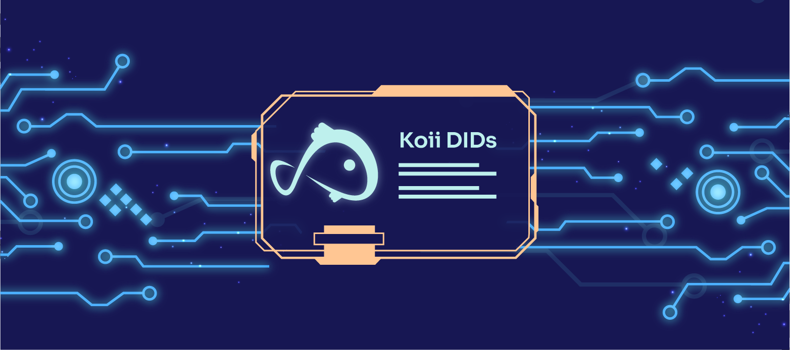 Why you Need a Koii DID (Decentralized ldentity)